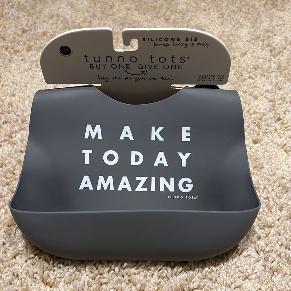 Tunno Tots NWT Make Today Amazing silicone bib
